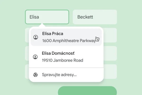 Používateľ môže okamžite zadať svoje meno a adresu do formulára pomocou automatického dopĺňania.