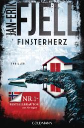 Icon image Finsterherz: Thriller - Der neue Thriller des norwegischen Nr.1- und SPIEGEL-Bestsellerautors