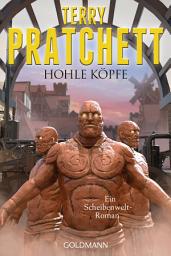 Icon image Hohle Köpfe: Ein Scheibenwelt-Roman